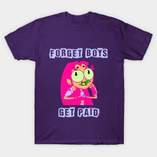 Teen Titans Go - Forget Boys, Get Paid T-Shirt